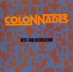 In The Colonnades : Rest and Recreation
